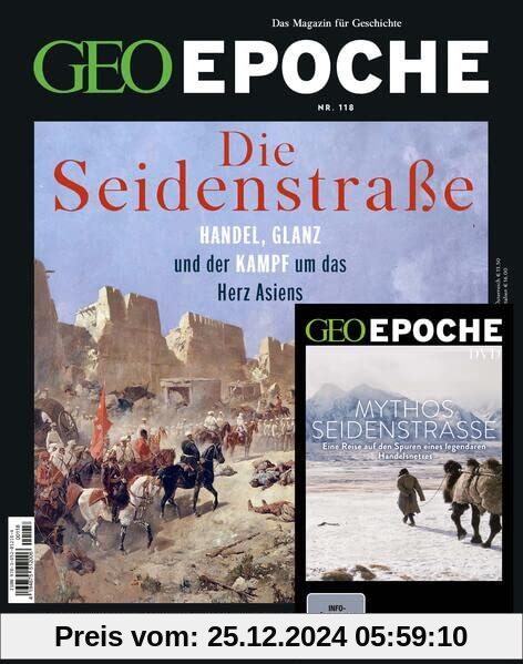 GEO Epoche (mit DVD) / GEO Epoche mit DVD 118/2022 - Seidenstraße und Zentralasien: Das Magazin für Geschichte