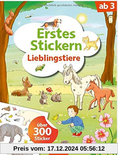 Erstes Stickern Lieblingstiere: Mit über 300 Stickern (Mein Stickerbuch)