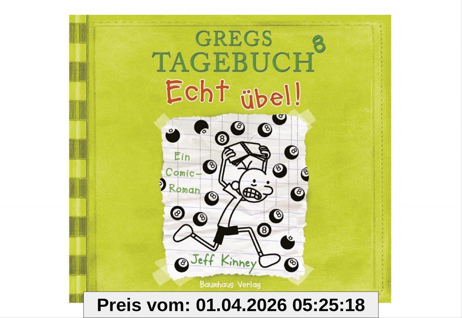 Gregs Tagebuch 8-Echt Übel!