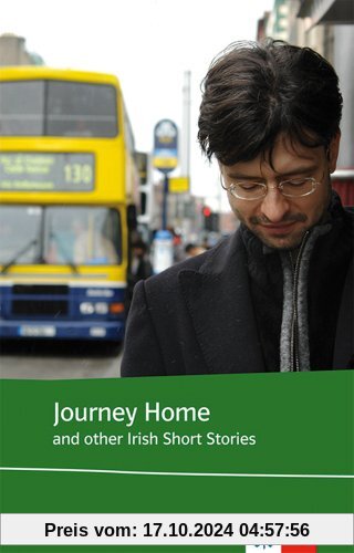 Journey Home and other Irish Short Stories. Schülerbuch (Lektüre mit Zusatztexten)