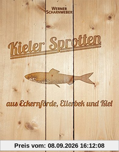 Kieler Sprotten - aus Eckernförde, Ellerbek und Kiel