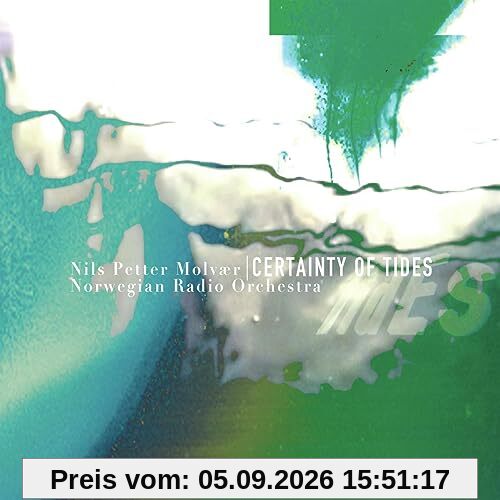 Certainty of Tides
