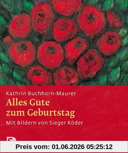 Kathrin Buchhorn-Maurer Alles Gute Zum Geburtstag! - Mit Bildern Von Sieger Köder