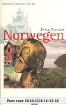 Norwegen: Von den Anfängen bis zur Gegenwart