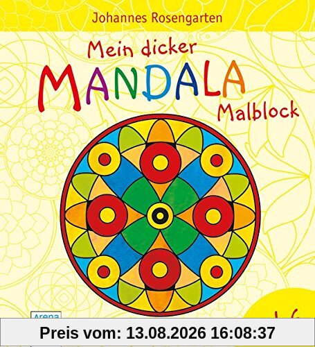 Mein dicker Mandala-Malblock: Zeit zum Entspannen ab 6 Jahren
