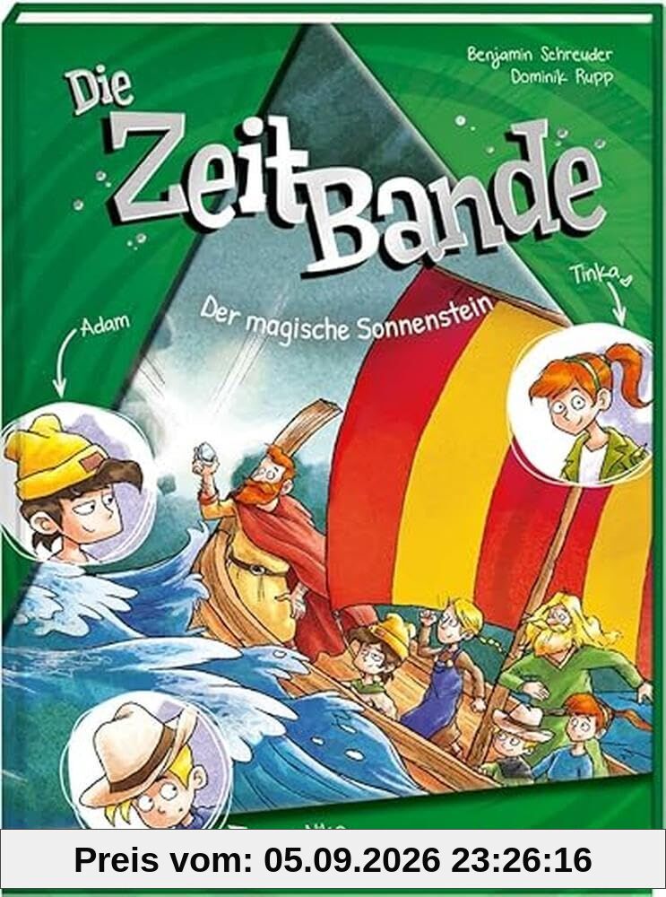 Die ZeitBande. Band 3. Der magische Sonnenstein