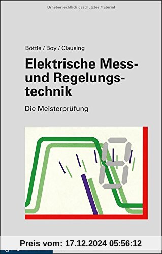 Elektrische Mess- und Regelungstechnik 12. Auflage(Die Meisterprüfung)