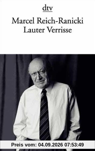 Lauter Verrisse: Mit einem einleitenden Essay