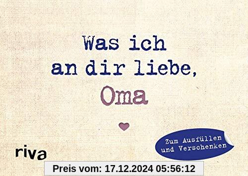 Was ich an dir liebe, Oma – Miniversion: Zum Ausfüllen und Verschenken