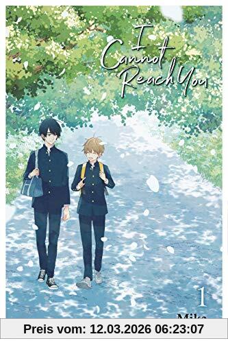 Mika I Will Not Reach You., Vol. 1 (I Cannot Reach You, Band 1)