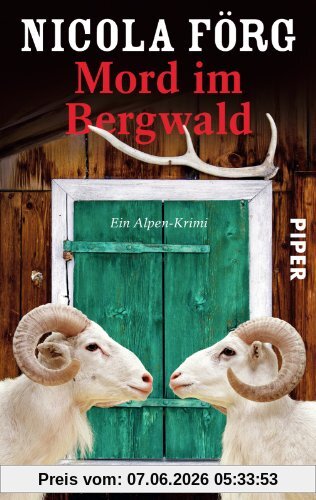 Mord im Bergwald: Ein Alpen-Krimi (Alpen-Krimis)