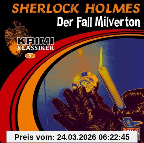 Sherlock Holmes: Der Fall Milverton / Der Teufelsfuß