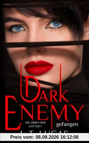 Dark Enemy Gefangen (Die Erben der Götter, Band 5)
