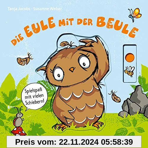 Die Eule mit der Beule. Spielspaß mit vielen Schiebern