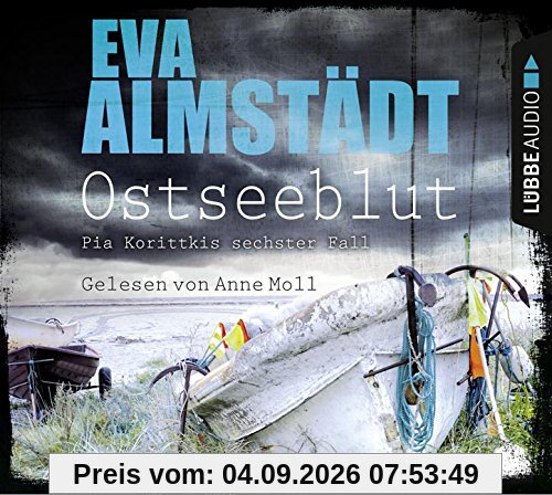 Ostseeblut: Pia Korittkis sechster Fall. Kriminalroman.