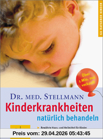 Kinderkrankheiten natürlich behandeln (GU Ratgeber Kinder)