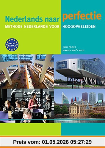 Nederlands naar perfectie: Lehrbuch + Internet-Zugangscode