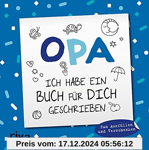 Opa, ich habe ein Buch für dich geschrieben – Version für Kinder: Zum Ausfüllen und Verschenken