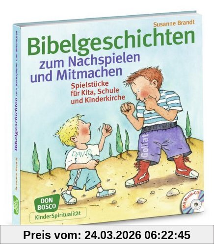 Bibelgeschichten zum Nachspielen und Mitmachen: Spielstücke für Kita, Schule und Kinderkirche. Musik-CD mit ca. 70 Minuten Spielzeit