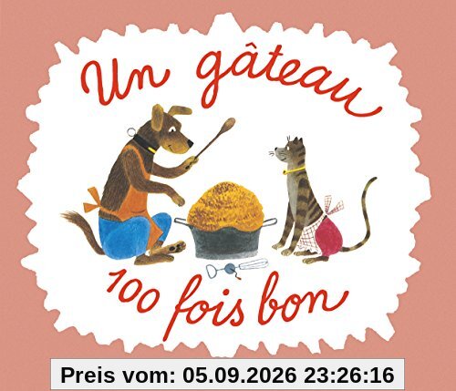 Un gâteau cent fois bon
