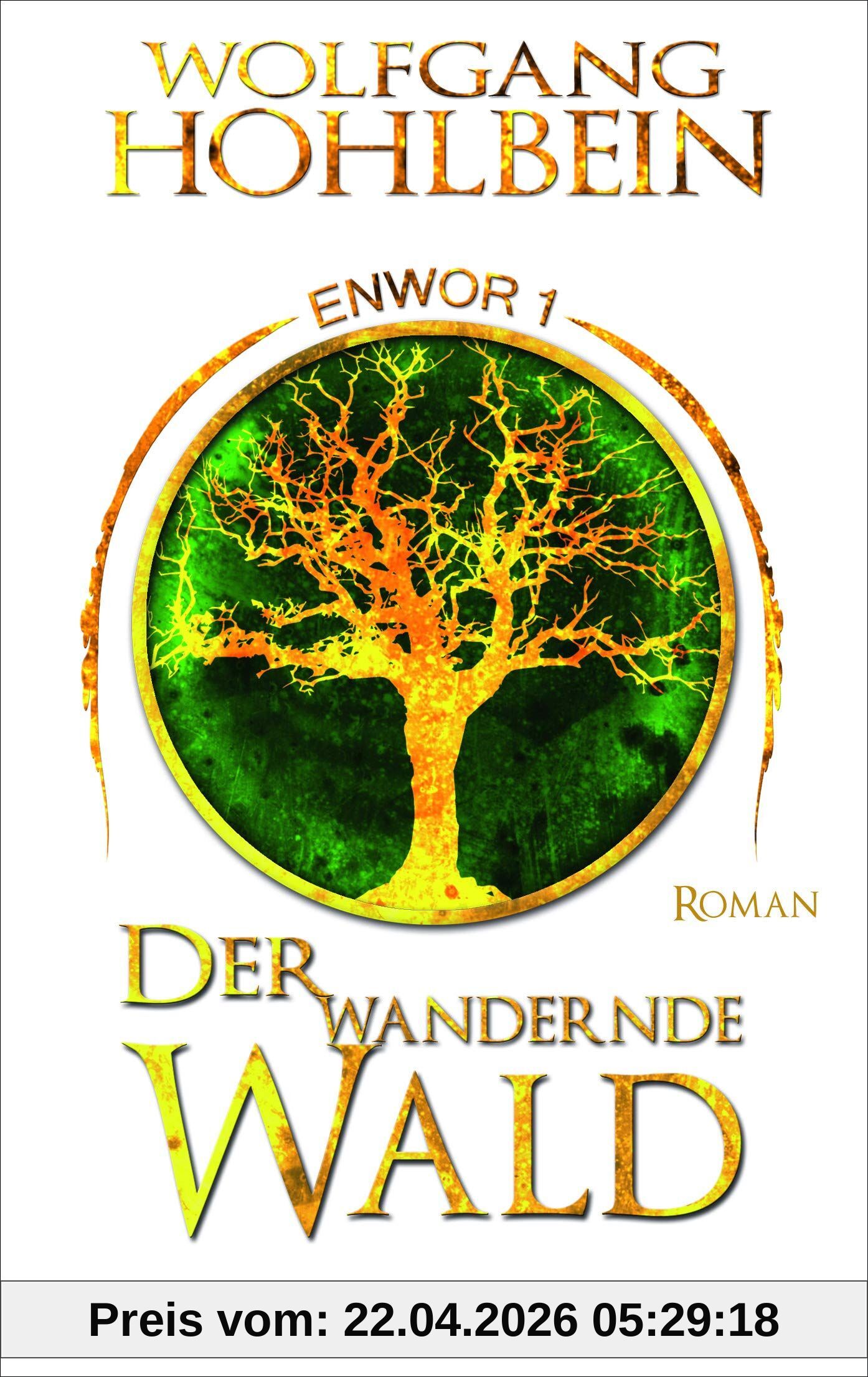 Der wandernde Wald - Enwor 1
