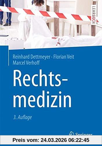 Rechtsmedizin (Springer-Lehrbuch)