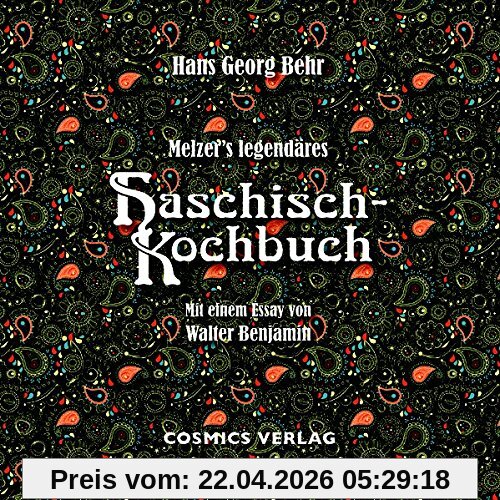 Melzer's legendäres Haschisch-Kochbuch