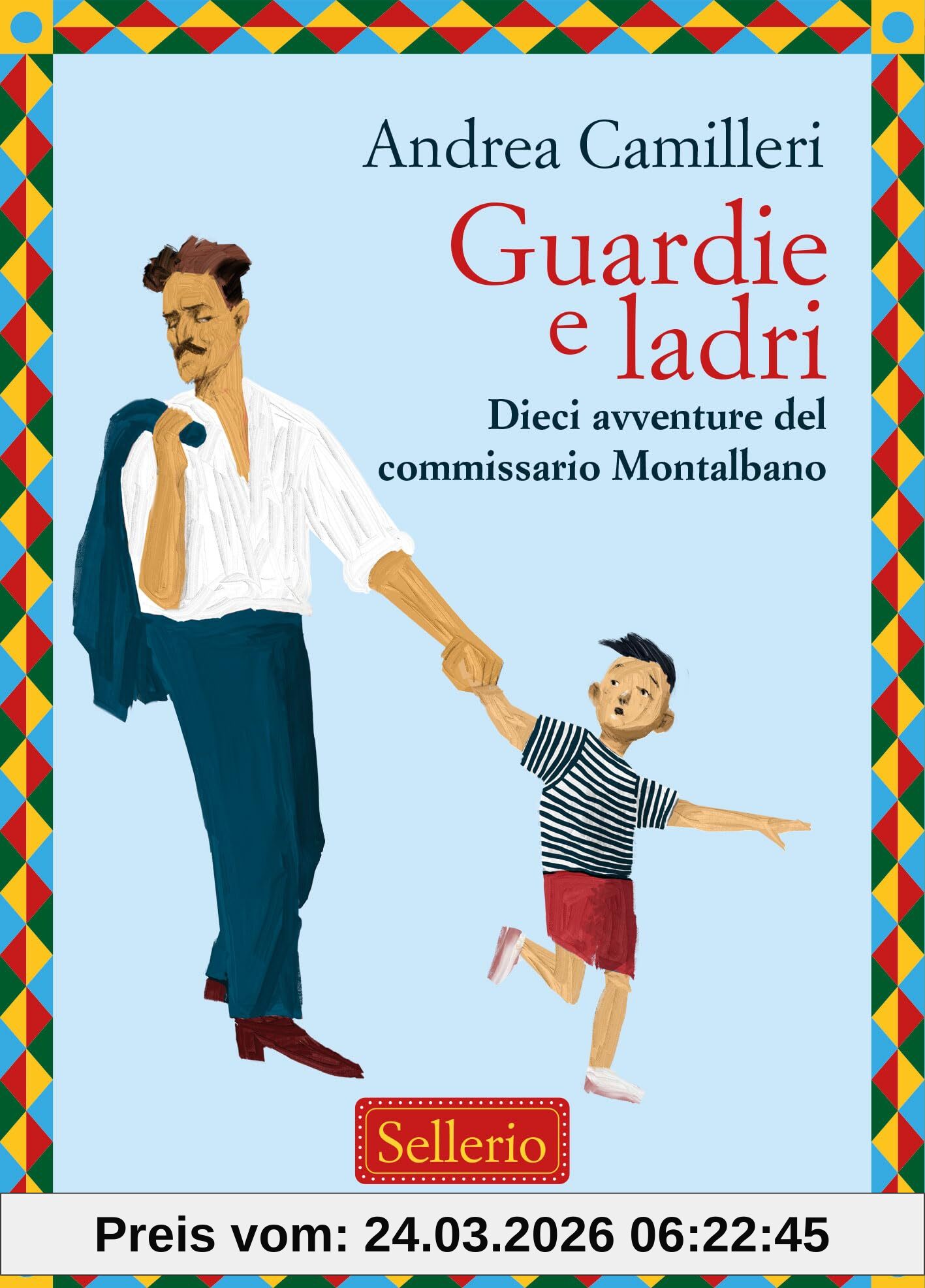 Guardie e ladri. Dieci avventure del commissario Montalbano (La memoria dei ragazzi)