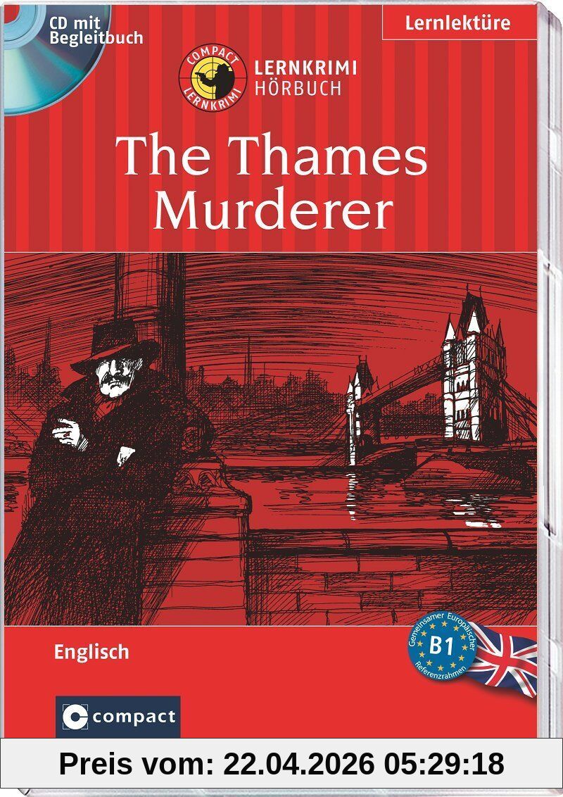 The Thames Murderer: Lernkrimi Hörbuch Englisch - Niveau B1