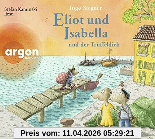 Eliot und Isabella und der Trüffeldieb: Roman