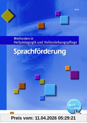 Sprachförderung. Methoden in Heilpädagogik und Heilerziehungspflege. Lehr-/Fachbuch