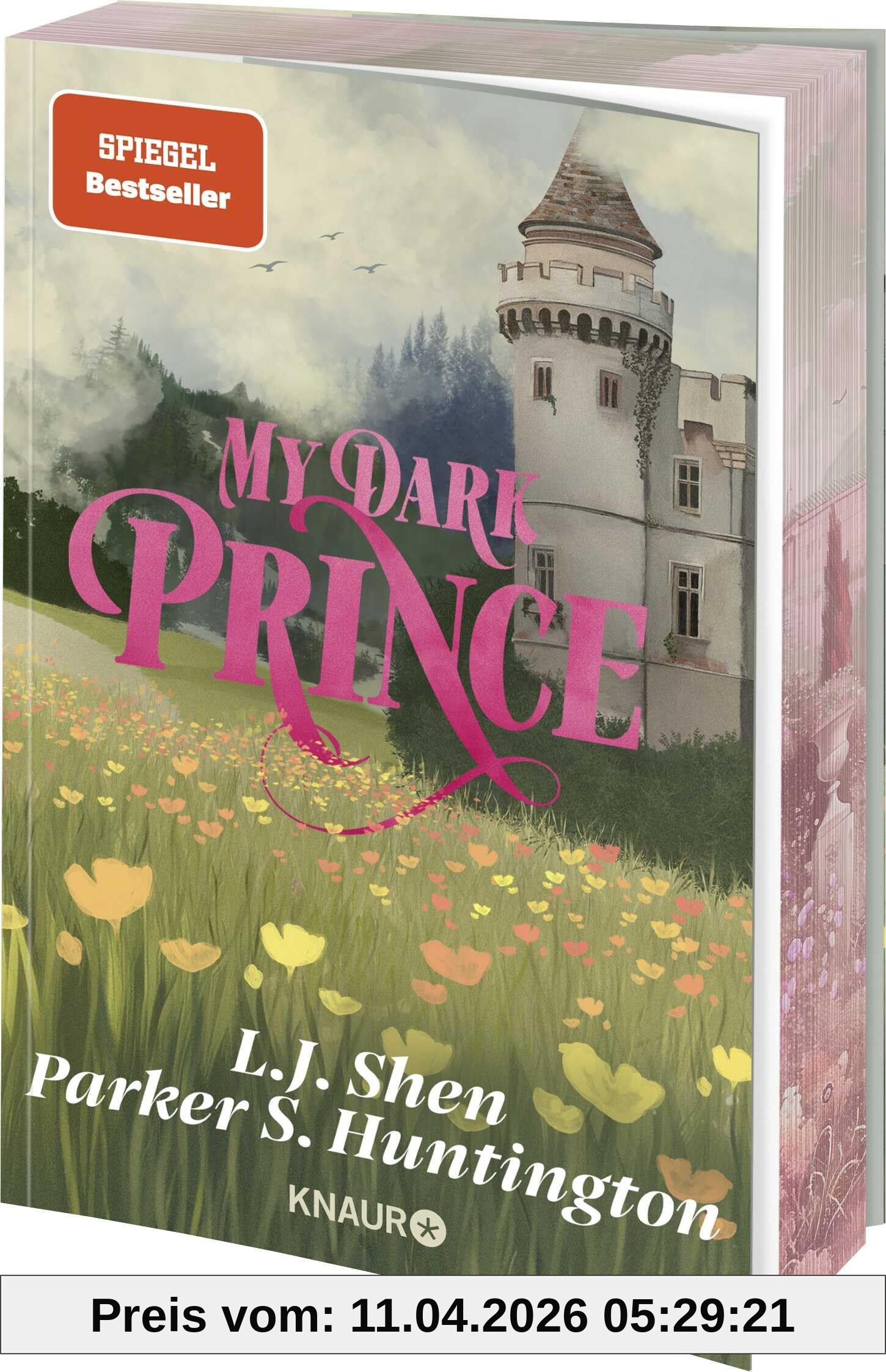 My Dark Prince: Roman | Deutsche Ausgabe. Limitierte erste Auflage mit exklusivem Farbschnitt! Eine Billionaire Romance
