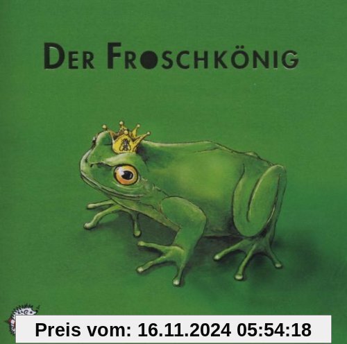 Der Froschkönig. CD: Klassik Hörbücher für Kinder