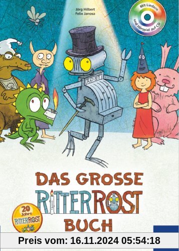 Ritter Rost: Das große Ritter Rost Buch: Buch mit CD