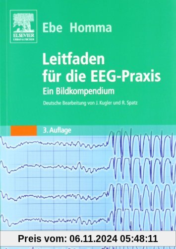 Leitfaden für die EEG-Praxis: Ein Bildkompendium