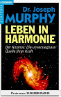 Leben in Harmonie. Der Kosmos: Die unversiegbare Quelle Ihrer Kraft.