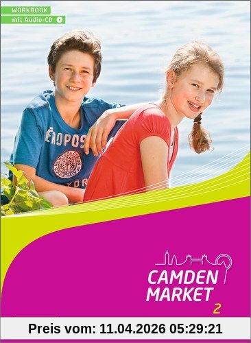 Camden Market - Ausgabe 2013: Workbook 2 mit Audio-CD