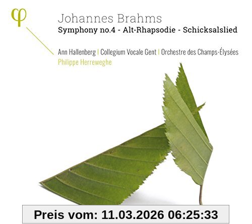 Ann Hallenberg Brahms, Sinfonie Nr. 4 / Alt-Rhapsodie / Schicksalslied