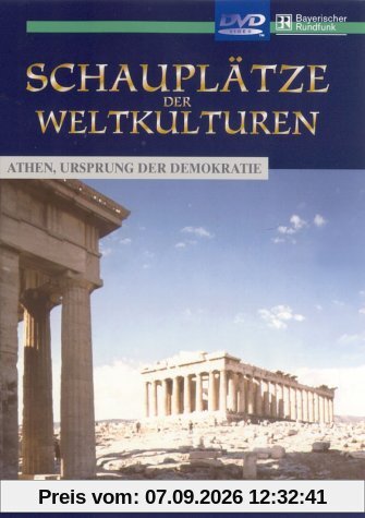 Schauplätze der Weltkulturen - Athen