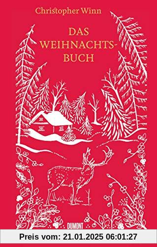 Das Weihnachtsbuch: Bräuche und Traditionen aus aller Welt