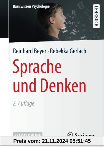 Sprache und Denken (Basiswissen Psychologie)