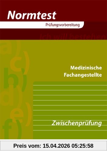 Arzthelferin, EURO, Vorbereitung auf die Zwischenprüfung: 400 programmierte Übungsaufgaben, 60 Aufgaben im Prüfungsübungssatz