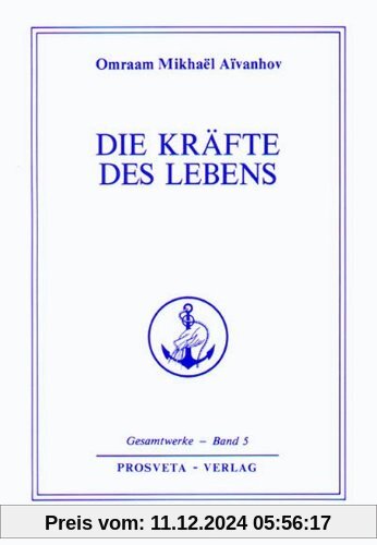 Die Kräfte des Lebens