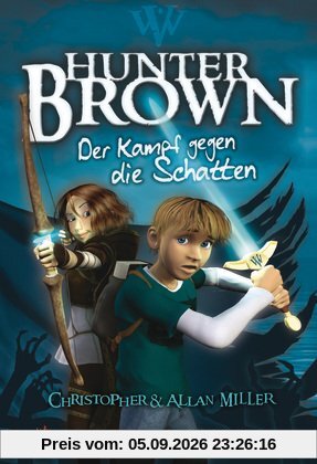 Hunter Brown - Der Kampf gegen die Schatten