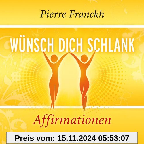 Wünsch dich schlank - Affirmationen