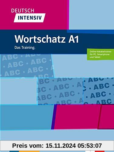 Deutsch intensiv Wortschatz A1: Das Training. Buch + online