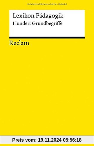 Lexikon Pädagogik: Hundert Grundbegriffe