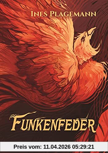 Funkenfeder: Teil 1 der Vogelwandler-Dilogie (Die Vogelwandler-Dilogie)
