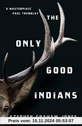 The Only Good Indians