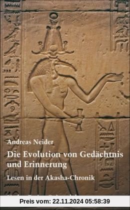 Die Evolution von Gedächtnis und Erinnerung: Lesen in der Akasha-Chronik